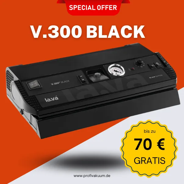 V-300B-70-EUR LaVa V300 BLACK Vakuumiergerät - Extraklasse Top Vakuumierer mit bis zu 70 €