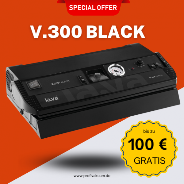 LaVa V300 BLACK Vakuumiergerät - Extraklasse Top Vakuumierer mit bis zu 100 €